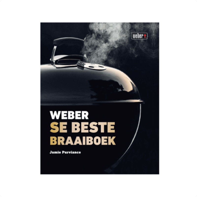 Weber Se Beste Braai Boek