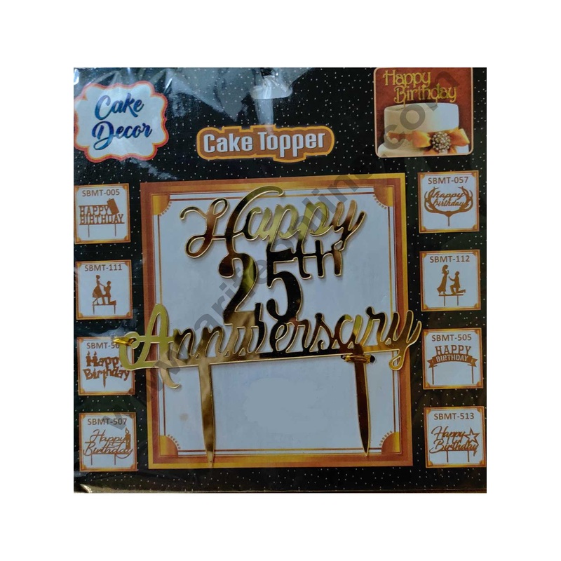 Cake Decor 6 inc Mirror Finshing Acrylic Cake Topper Happy 25th Anniversary