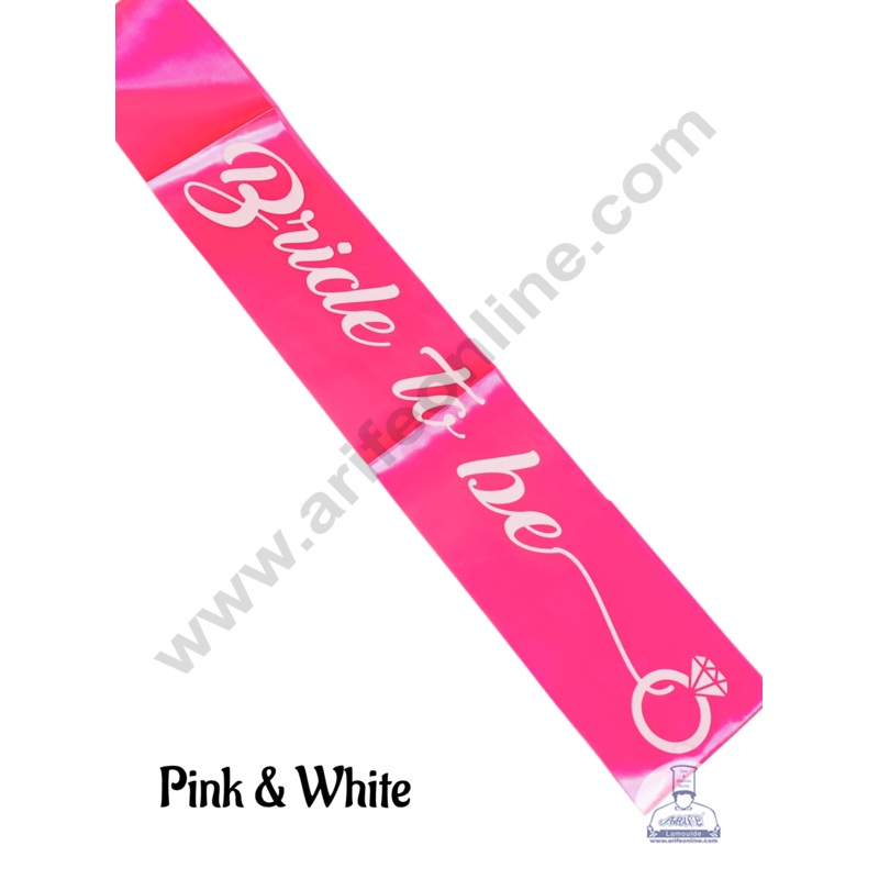 Pink Satin Bride To Be Sash With White Print | Party Supplies - CAKE DECOR