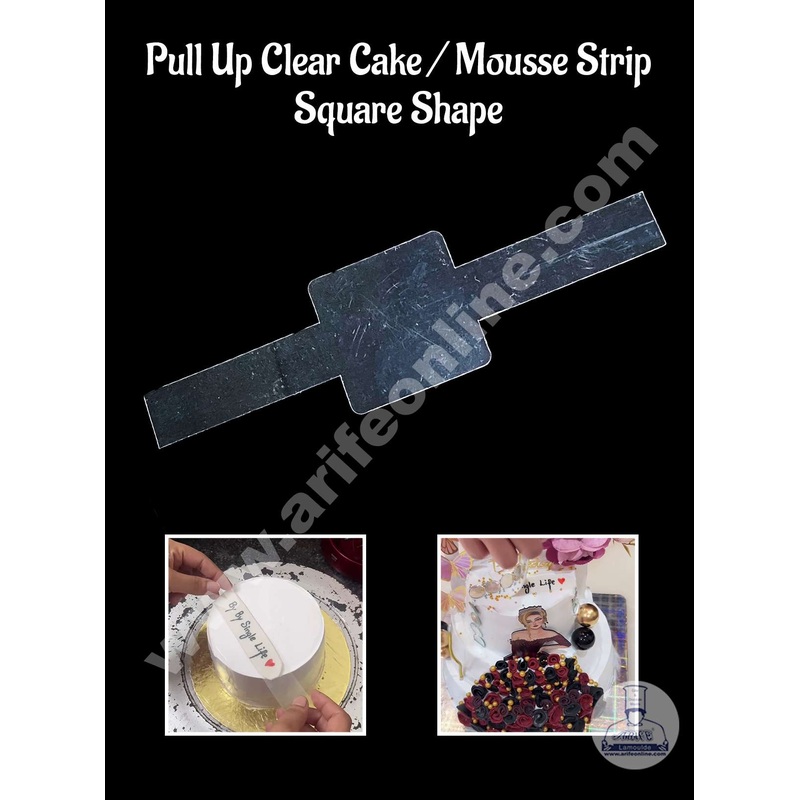 CAKE DECOR Square Shape Pull Up Clear Cake / Mousse Strips - (5 pcs Pack)