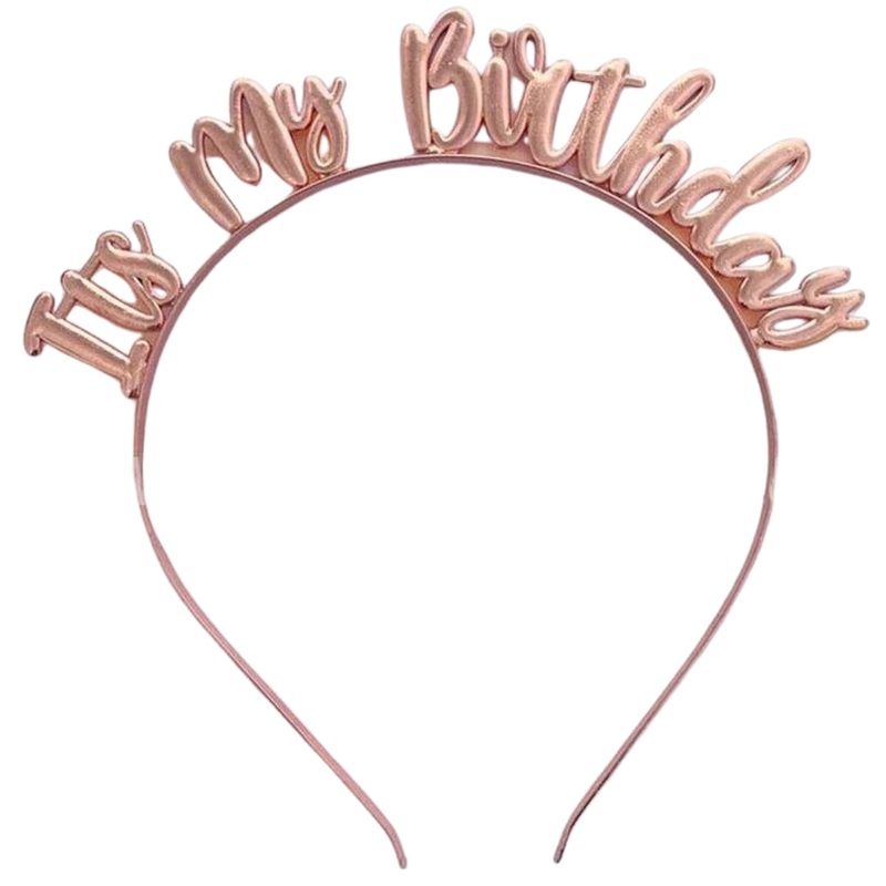 Rose Gold Its My Birthday Headband